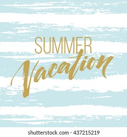 Summer vacation handwriting. Typography, lettering and calligraphy. Poster and flyer design template. Vector illustration EPS10