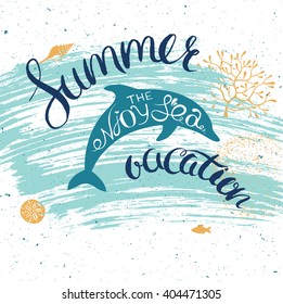 summer vacation illustration with lettering and dolphin on a grungy background