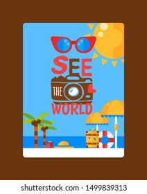 Summer vacation inspirational poster, vector illustration. Tour agency booklet cover, motivational card with text see the world. Travel to the sea, summertime journey, special holiday vacation offer