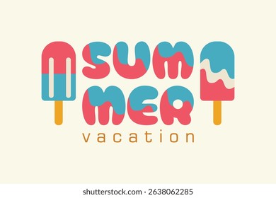 Summer Vacation Lettering with Ice Cream Popsicle Illustration. Fun and bold summer lettering featuring melting ice cream. Great for summer ads, banners, cards, and digital content.