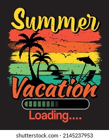 summer vacation loading,summer t-shirt design
