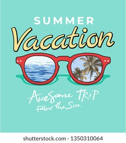 summer vacation slogan with sunglasses reflection of palm trees and beach illustration