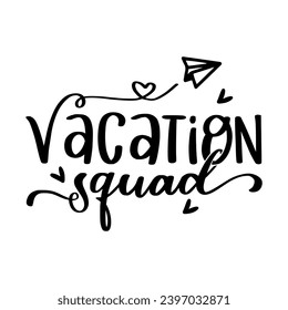 Summer Vacation and Trip Lettering Quotes and Phrases For Printable Posters, Cards, Tote Bags Or T-Shirt Design. Funny Vacay Sayings