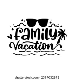 Summer Vacation and Trip Lettering Quotes and Phrases For Printable Posters, Cards, Tote Bags Or T-Shirt Design. Funny Vacay Sayings