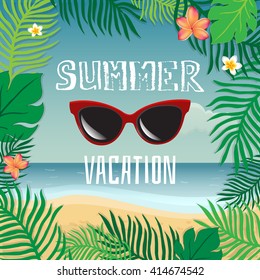 Summer vacation. Vector summer illustration hand lettering. The leaves of palm trees and tropical flowers on a background of the sea coast.
