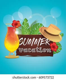 Summer vacation vector poster with palm leaves, tropical flower, cocktail and hat. Illustration. Design element