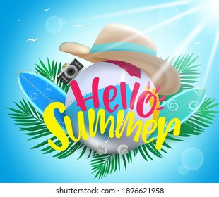 Summer vector background concept. Hello summer text with beach ball, hat, surfboard and camera elements for fun and relax travel vacation design. Vector illustration