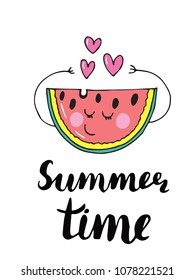 Summer vector card. Hand drawn doodle decor with funny  watermelon and hearts, lettering. Colorful design for prints, posters, T-shirt. Cute fruit. Kids theme.