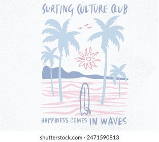 Summer vector graphic design for apparel, stickers, posters, background and others. Surfing club vector design.  Beach paradise artwork. Palm beach club. Happiness comes in wave. Surf club.