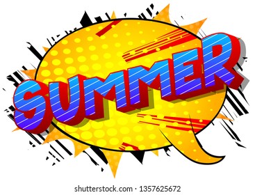 Summer - Vector illustrated comic book style phrase on abstract background.