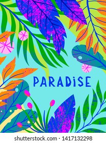 Summer vector illustration with bright tropical leaves,flowers and elements.Multicolor plants with hand drawn texture.Exotic background perfect for prints,flyers,banners,invitations,social media.