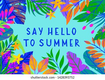 Summer vector illustration with bright tropical leaves,flowers and elements.Multicolor plants with hand drawn texture.Exotic background perfect for prints,flyers,banners,invitations,social media.