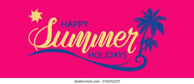 Summer vector illustration with hand lettering on a bright background. Template badge, sticker, banner, greeting card or label.
