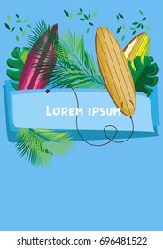 Summer vector illustration. With surfboards and tropical leaves. Has a place for your text.