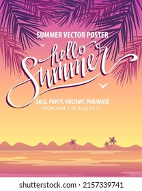 Summer vector poster, banner, template for design. Sunrise on the sea, palm leaves, hand written lettering Hello Summer.