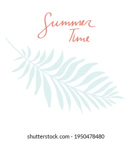 Summer vector template with inscription summer time and palm leaves. Background Illustration for poster, bunner, cards, print, bag, invitation