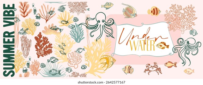Verão vibração, mundo subaquático. Cartaz moderno incluindo ilustrações lineares bonitas sobre o tema do oceano, férias à beira-mar, habitantes subaquáticos, corais e algas em um estilo de desenho animado brilhante.