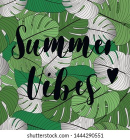 Summer vibes background. Seamless pattern with tropical leaves. Inspiring creative motivation quote poster template