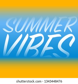 summer vibes blue and yellow background white letters