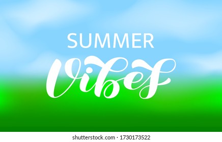 Summer Vibes brush lettering. Vector stock illustration for banner