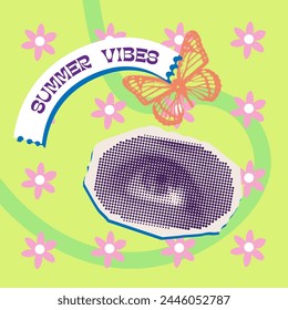 Summer vibes card with eye, flowers, butterfly  in halftone art collage. Good mood, positive emotion, bright green banner. Mixed art vector illustration.