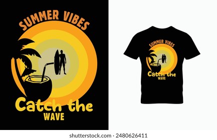 Summer vibes catch the wave t shirt design 