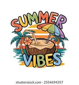 Summer Vibes Coconut Drink and Beach Umbrella vector design and t shirt design