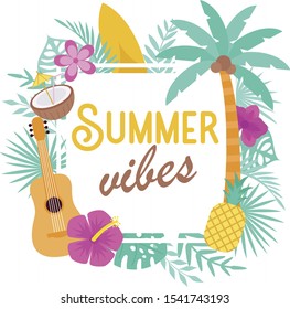 Summer vibes colorful vector sign. Tropical illustration.