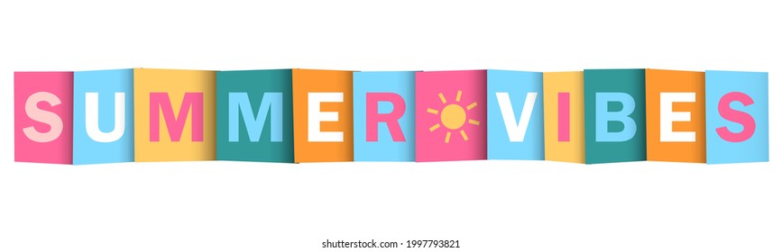 SUMMER VIBES colorful vector typography banner with sun symbol on white background