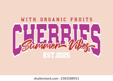 Summer vibes concept quote typography vintage text. Vector illustration design for fashion graphics, t shirts, prints, posters, stickers.