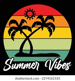 Summer Vibes, Summer day shirt print template typography design for beach sunshine sunset sea life, family vacation design