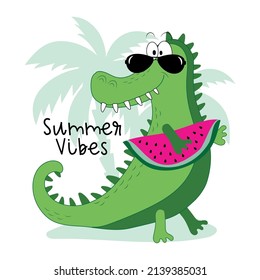 Summer Vibes - funny alligator with watermelon slice. Good for baby clothes, poster, card, label, and other gift design.