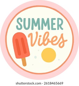 Summer Vibes Graphic Sticker Vector Illustration Ice Cream and Sun Illustration in Retro Style Badge Design Logo Fun Typography