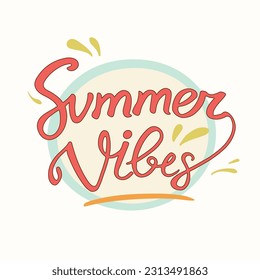 Summer vibes groovy lettering. Positive hippie doodle typography sticker for summer inspiration print. 70s retro poster with summertime phrase.