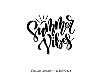Summer Vibes hand drawn brush lettering. Modern calligraphy for t-shirt design, greeting card, print, poster, slogan Vector illustration isolated on white background