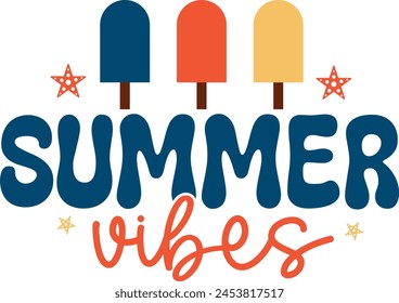 Summer Vibes, Hand Drawn Colorful Summer Quote Design, Summer Iconic Typography EPS