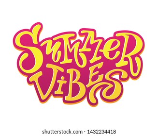 Summer Vibes - hand drawn doodle lettering poster banner art
