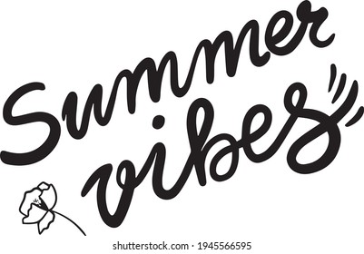 Summer Vibes - hand drawn lettering for summer seasonal templates. Greeting cards, web banners etc. Black and white text isolated elements on white background. Vector illustration.