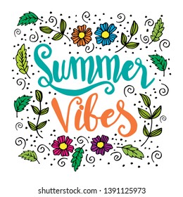 Summer vibes  hand drawn vector lettering phrase.