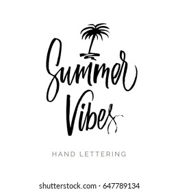 Summer Vibes. Hand written elegant phrase for your design. Custom hand lettering. Can be printed on greeting cards, paper and textile designs, etc