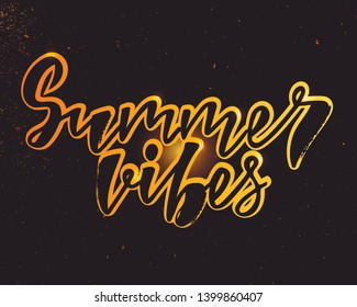 Summer vibes - handlettering text. Design print for postcard, label, logo, sign, emblem, sticker, poster, badge, clother. Vector illustration on background