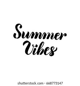 Summer Vibes Handwritten Lettering. Vector Illustration of Calligraphy Isolated over White Background.