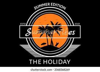 summer vibes the holiday retro silhouette design