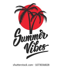 Summer vibes. Lettering phrase with palm icon. Design element for poster, emblem, t shirt. Vector illustration