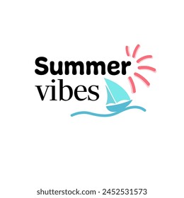 Summer vibes. Summer lettering. Summer time. Inscription for cards, posters, printing on T-shirts.
