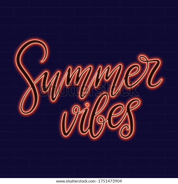 Summer Vibes Neon Sign Lettering On Stock Vector (Royalty Free ...