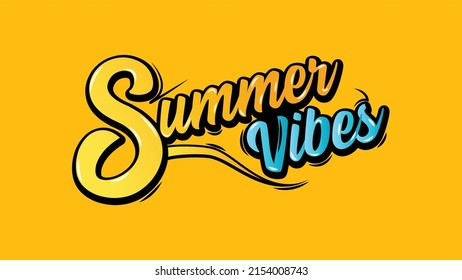 Summer Vibes new modern Typeography