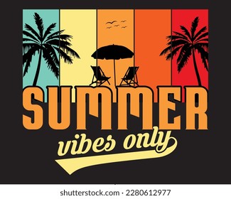 Summer vibes only summer day vector t-shirt design
