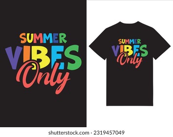Summer Vibes Only Print ready T shirt Design