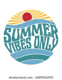 Diseño de camiseta vintage retro, letras groovy en forma de círculo. Eslogan retro de Summer Vibes con olas y Ilustraciones vectoriales de sol. Para estampados de camisetas y otros usos.